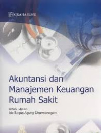 Image of Akuntansi dan Manajemen Keuangan Rumah Sakit