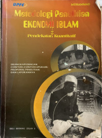 Image of Metodologi Penelitian Ekonomi Islam (Pendekatan Kuantitatif)