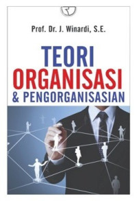 Image of Teori Organisasi dan Pengorganisasian