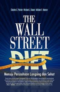 Image of The Wall Street Diet Menuju Perusahaan Langsing dan Sehat